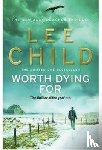 Child, Lee - Worth Dying For