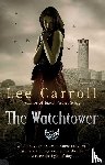 Carroll, Lee - The Watchtower