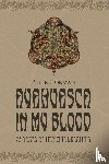Gorman, Peter (both of Brussels - Ayahuasca in My Blood