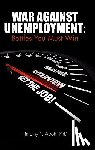 Aboh, Ph.D Timothy Y. - War Against Unemployment