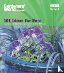 Thomas, Ceri - Gardeners' World - 101 Ideas for Pots