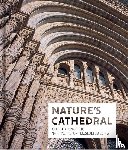 Natural History Museum, The - Nature's Cathedral