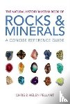 Pellant, Chris, Pellant, Helen - The Natural History Museum Book of Rocks & Minerals