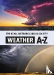 The Royal Meteorological Society - The Royal Meteorological Society: Weather A-Z