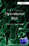 Tattam, David - A Short Guide to Operational Risk