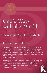 Hardy, Pastor Daniel - God's Ways with the World