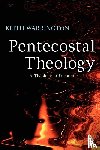 Warrington, Dr Keith - Pentecostal Theology
