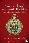  - Prayer and Thought in Monastic Tradition