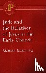 Bauckham, Emeritus Professor Richard - Jude and the Relatives of Jesus in the Early Church