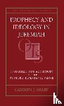 Sharp, Professor Carolyn J. (Yale Divinity School - Prophecy and Ideology in Jeremiah