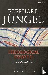 Jungel, Professor Eberhard - Theological Essays II