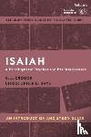 Crouch, Professor C.L. (Radboud University), Hays, Christopher B. (Fuller Theological Seminary - Isaiah: An Introduction and Study Guide
