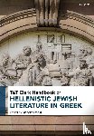  - T&T Clark Handbook of Hellenistic Jewish Literature in Greek