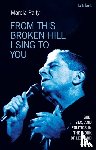 Pally, Professor Marcia (New York University - From This Broken Hill I Sing to You