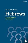 Marohl, Rev Dr Matthew J. (St. Olaf College - Hebrews: A Social Identity Commentary
