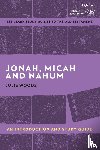 Woods, Julie (Independent Scholar - Jonah, Micah and Nahum: An Introduction and Study Guide