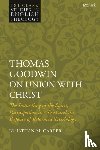 Carter, Jonathan M. (Christ Church Lowestoft - Thomas Goodwin on Union with Christ