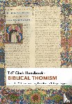  - T&T Clark Handbook of Biblical Thomism