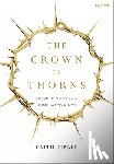 Tibble, Faith (independent scholar) - The Crown of Thorns