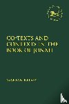 Kelsey, Dr. Marian (University of Nottingham - Co-texts and Contexts in the Book of Jonah