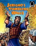 Joan E Curren - Jericho's Tumbling Walls: The Story of Joshua and the Battle of Jericho