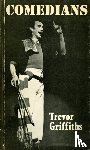 Griffiths, Trevor - Comedians