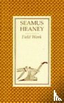 Heaney, Seamus - Field Work