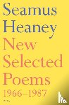 Heaney, Seamus - New Selected Poems 1966-1987