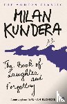 Kundera, Milan - The Book of Laughter and Forgetting