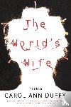 Duffy, Carol Ann - The World's Wife