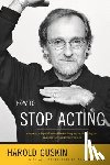 Guskin, Harold - How to Stop Acting