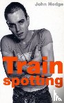 Hodge, John - Trainspotting