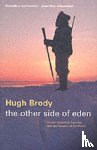 Brody, Hugh - The Other Side of Eden