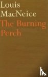 MacNeice, Louis - The Burning Perch