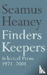 Heaney, Seamus - Finders Keepers
