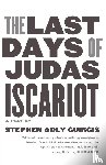 Guirgis, Stephen Adly - Last Days of Judas Iscariot