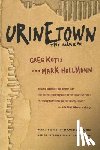 GREG KOTIS - URINETOWN