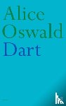 Oswald, Alice - Dart