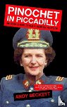 Beckett, Andy - Pinochet in Piccadilly