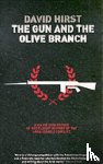 Hirst, David - The Gun and the Olive Branch