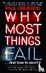 Ormerod, Paul - Why Most Things Fail