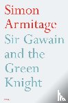 Armitage, Simon - Sir Gawain and the Green Knight
