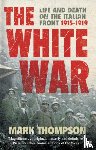 Thompson, Mark - The White War