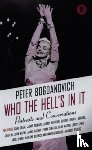 Bogdanovich, Peter - Who the Hell's In It?