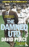 Peace, David (Author) - The Damned Utd