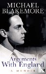 Blakemore, Michael - Arguments with England