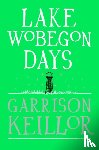 Keillor, Garrison - Lake Wobegon Days