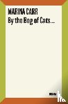 Carr, Marina - By the Bog of Cats
