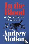 Motion, Sir Andrew - In the Blood