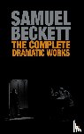 Beckett, Samuel - The Complete Dramatic Works of Samuel Beckett